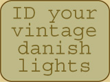ID your vintage danish lights